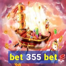 bet 355 bet